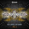 Talamasca - Old School For Raver Vol.3.jpg